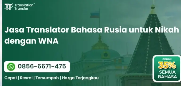 Jasa Translator Bahasa Rusia untuk Nikah dengan WNA