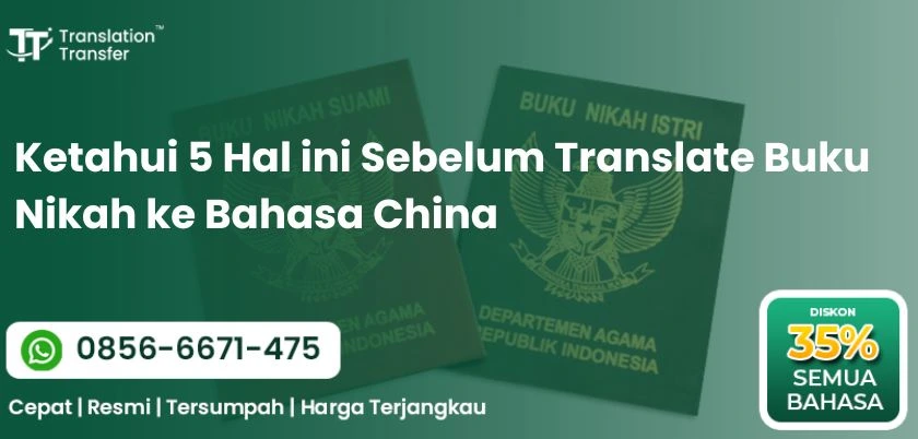 Ketahui 5 Hal ini Sebelum Translate Buku Nikah ke Bahasa China