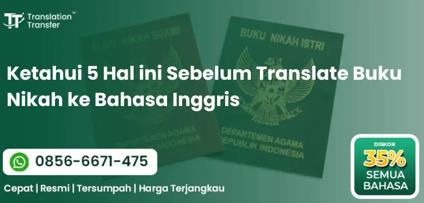 Ketahui 5 Hal ini Sebelum Translate Buku Nikah ke Bahasa Inggris