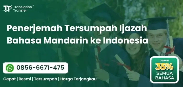 Penerjemah Tersumpah Ijazah Bahasa Mandarin ke Indonesia