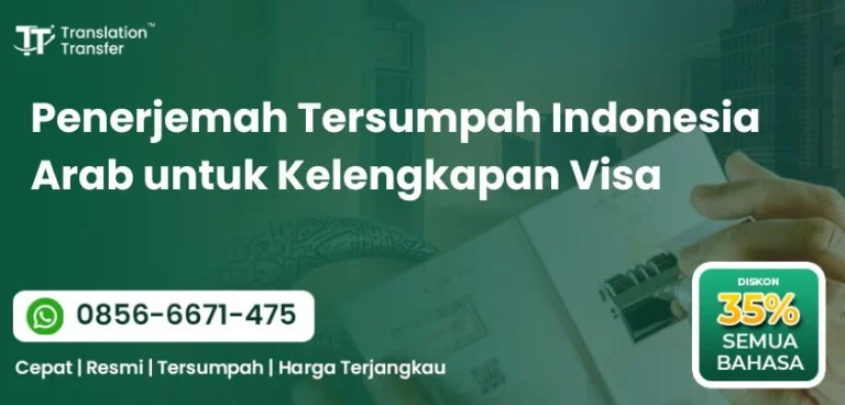 Penerjemah Tersumpah Indonesia Arab untuk Kelengkapan Visa