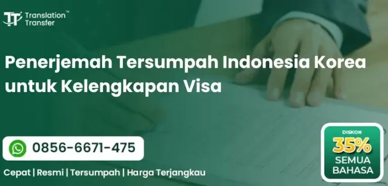 Penerjemah Tersumpah Indonesia Korea untuk Kelengkapan Visa