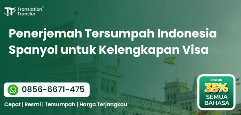 Penerjemah Tersumpah Indonesia Spanyol untuk Kelengkapan Visa