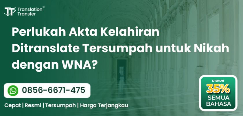 Akta Kelahiran Ditranslate Tersumpah