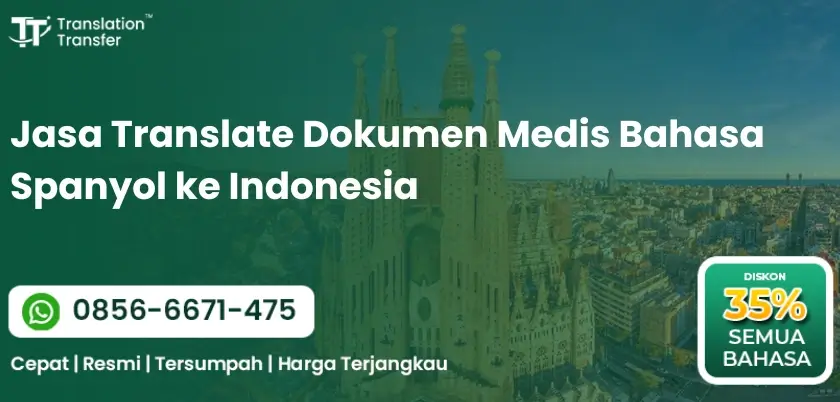 Jasa Translate Dokumen Medis Bahasa Spanyol ke Indonesia