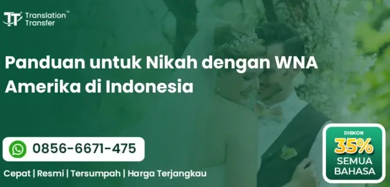 Panduan untuk Nikah dengan WNA Amerika di Indonesia