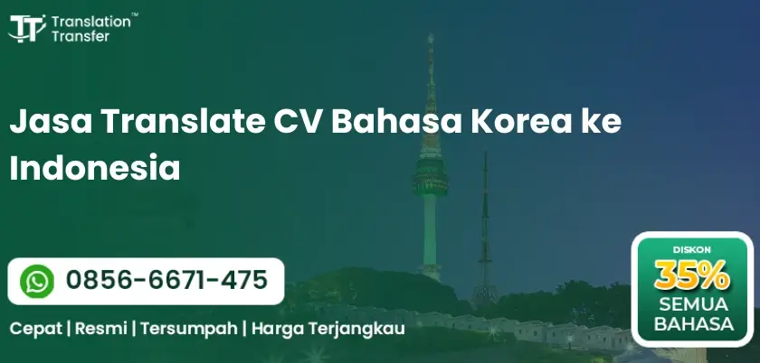 Jasa Translate CV Bahasa Korea ke Indonesia