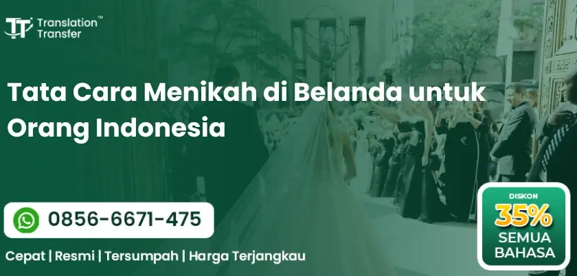 Tata Cara Menikah di Belanda untuk Orang Indonesia