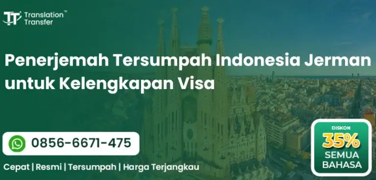 Penerjemah Tersumpah Indonesia Jerman untuk Kelengkapan Visa