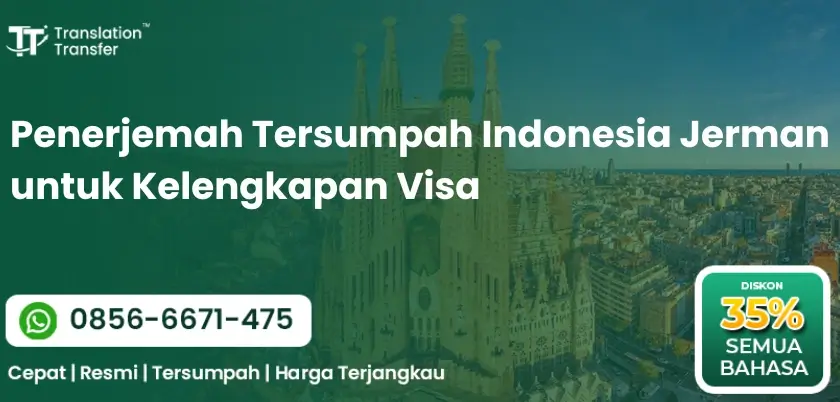 Penerjemah Tersumpah Indonesia Jerman untuk Kelengkapan Visa