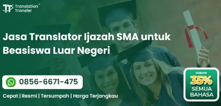 Jasa Translator Ijazah SMA untuk Beasiswa Luar Negeri