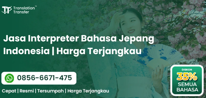 Jasa Interpreter Bahasa Jepang Indonesia | Harga Terjangkau