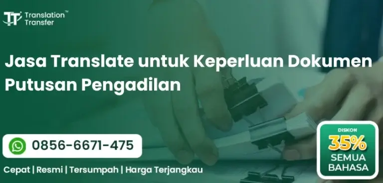 Jasa Translate untuk Keperluan Dokumen Putusan Pengadilan