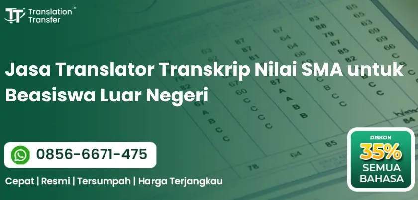 Jasa Translator Transkrip Nilai SMA untuk Beasiswa Luar Negeri