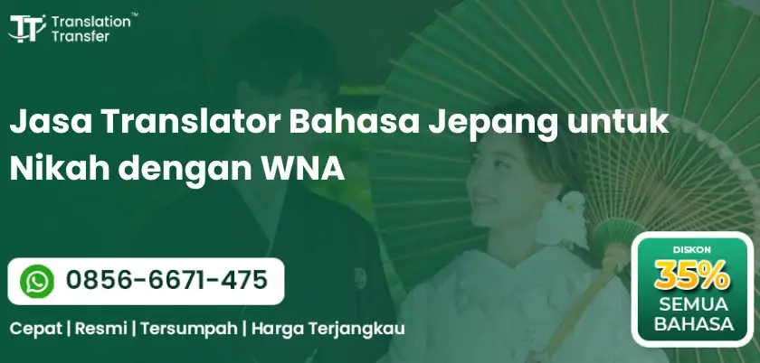 Jasa Translator Bahasa Jepang untuk Nikah dengan WNA