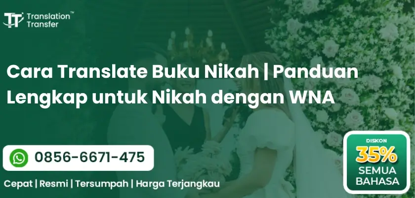 Cara Translate Buku Nikah | Panduan Lengkap untuk Nikah dengan WNA