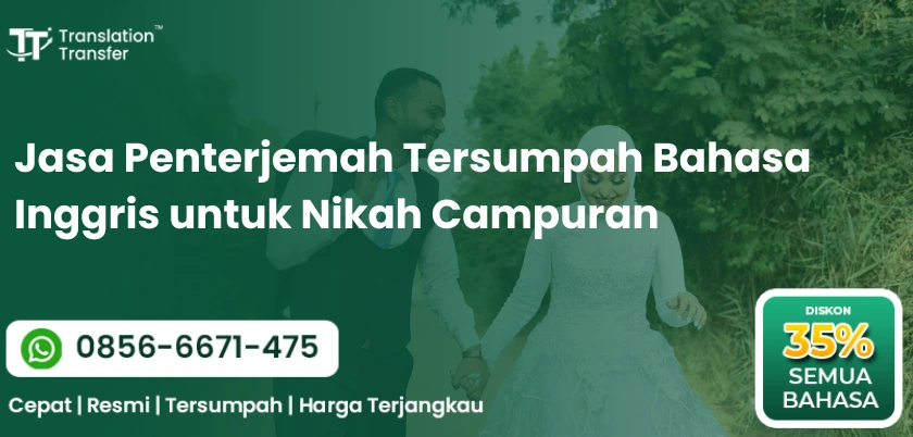 Jasa Penterjemah Tersumpah Bahasa Inggris untuk Nikah Campuran