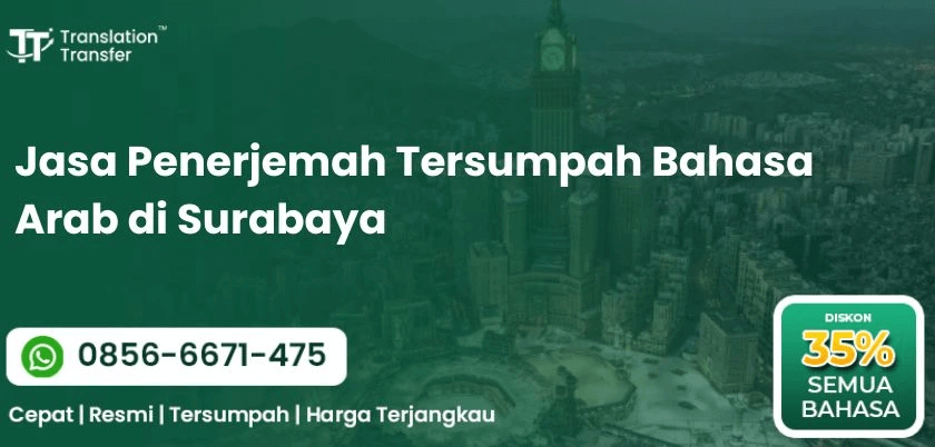 Jasa Penerjemah Tersumpah Bahasa Arab di Surabaya