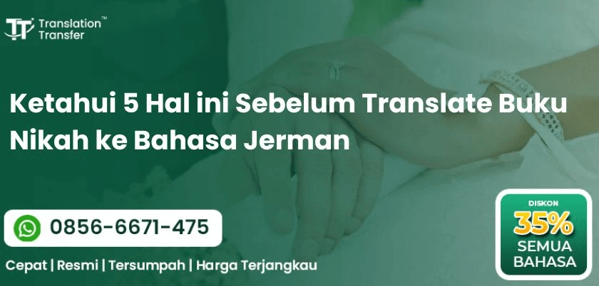 Ketahui 5 Hal ini Sebelum Translate Buku Nikah ke Bahasa Jerman