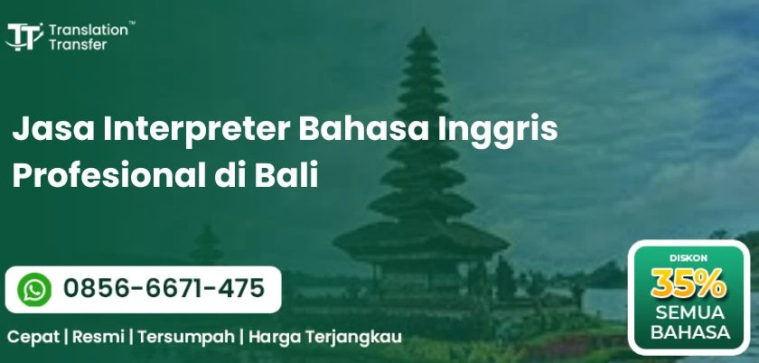 Jasa Interpreter Bahasa Inggris Profesional di Bali