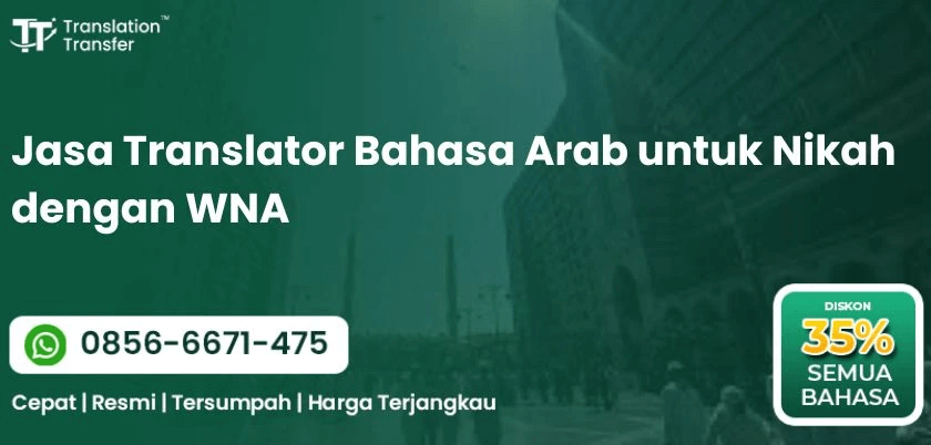 Jasa Translator Bahasa Arab untuk Nikah dengan WNA