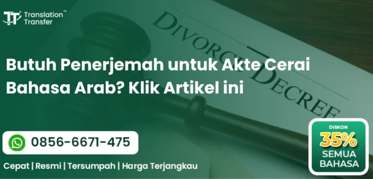 Butuh Penerjemah untuk Akte Cerai Bahasa Arab? Klik Artikel ini