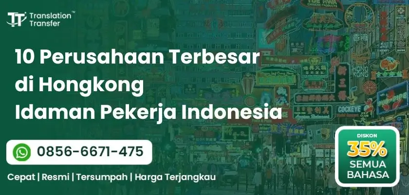 10 Perusahaan Terbesar di Hongkong Idaman Pekerja Indonesia