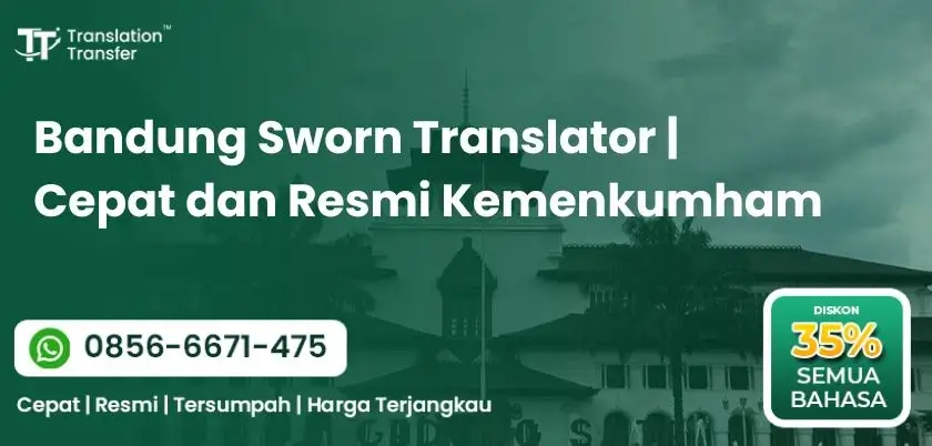 Bandung Sworn Translator Cepat dan Resmi Kemenkumham