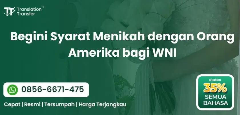 Begini Syarat Menikah dengan Orang Amerika bagi WNI