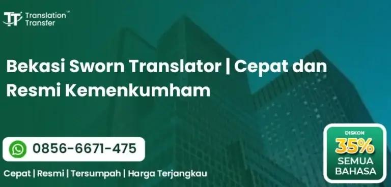 Bekasi Sworn Translator | Cepat dan Resmi Kemenkumham