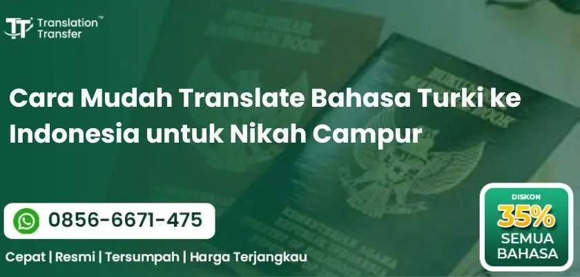 Cara Mudah Translate Bahasa Turki ke Indonesia untuk Nikah Campur