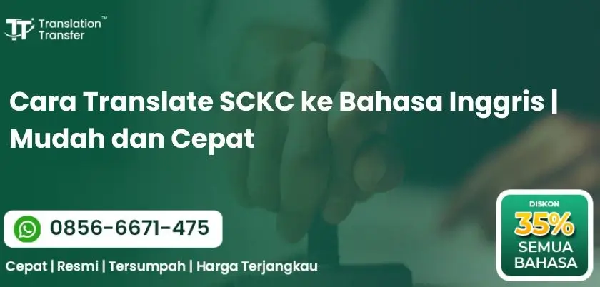 Cara Translate SCKC ke Bahasa Inggris | Mudah dan Cepat