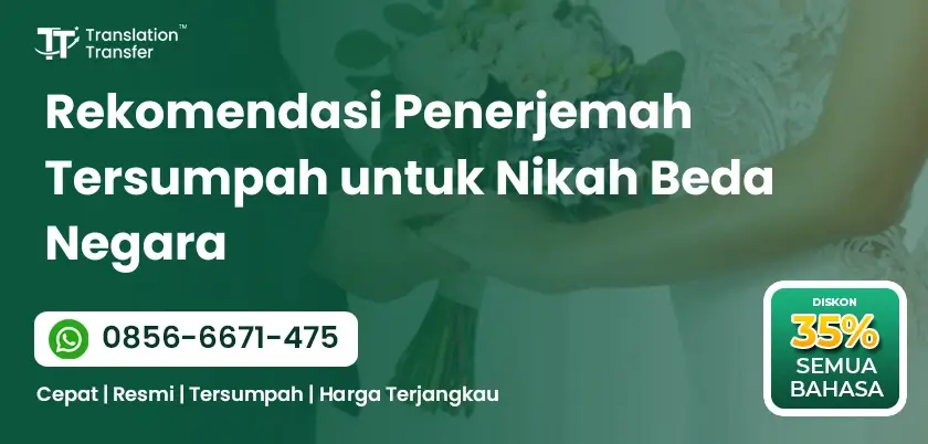 Rekomendasi Penerjemah Tersumpah untuk Nikah Beda Negara