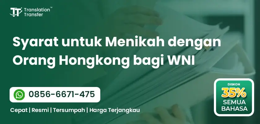 Syarat untuk Menikah dengan Orang Hongkong bagi WNI