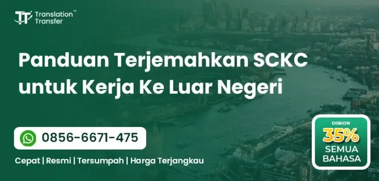 Panduan Terjemahkan SCKC untuk Kerja Ke Luar Negeri