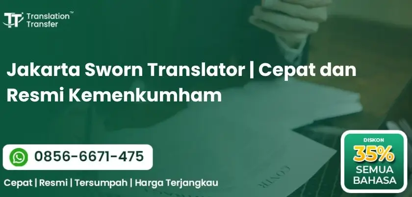 Jakarta Sworn Translator | Cepat dan Resmi Kemenkumham