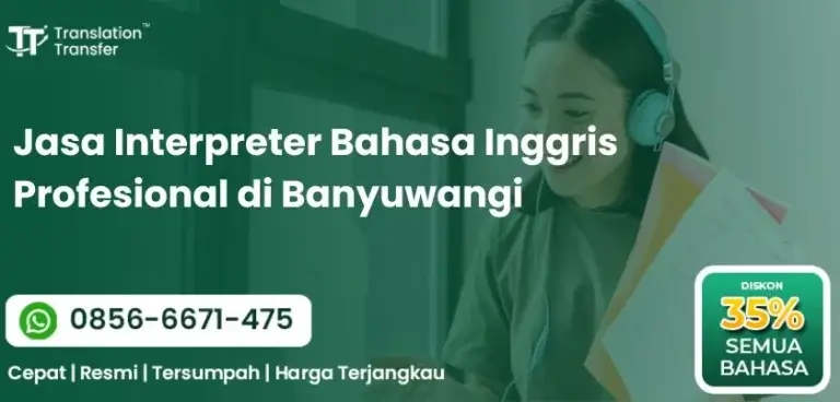 Jasa Interpreter Bahasa Inggris Profesional di Banyuwangi