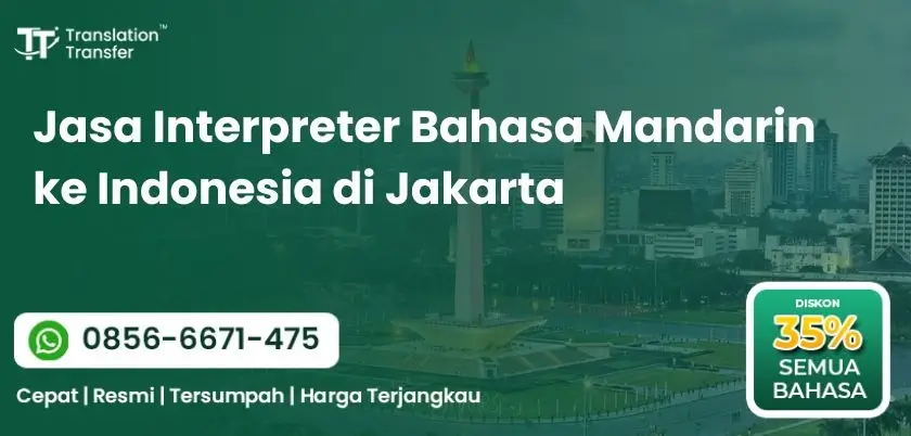 Jasa Interpreter Bahasa Mandarin ke Indonesia di Jakarta