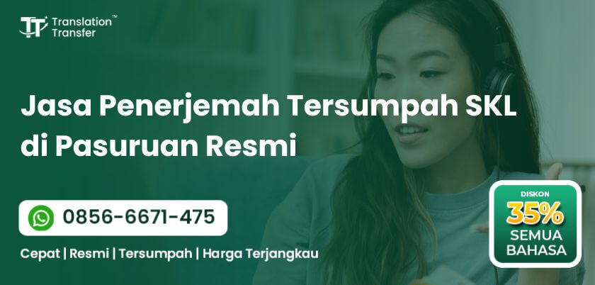 Penerjemah Tersumpah SKL di Pasuruan Resmi