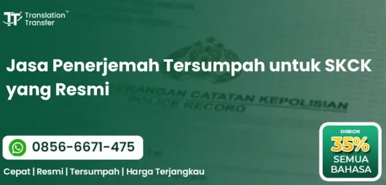 Jasa Penerjemah Tersumpah untuk SKCK yang Resmi