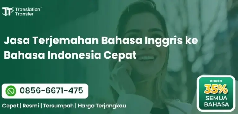 Jasa Terjemahan Bahasa Inggris ke Bahasa Indonesia Cepat