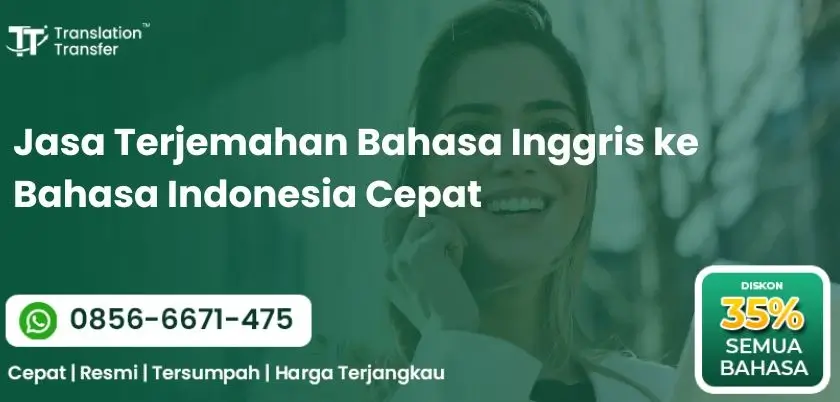 Jasa Terjemahan Bahasa Inggris ke Bahasa Indonesia Cepat