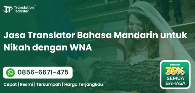 Translator Bahasa Mandarin untuk Nikah dengan WNA