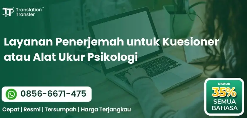 Layanan Penerjemah untuk Kuesioner atau Alat Ukur Psikologi