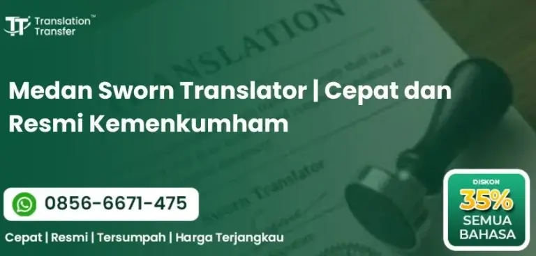 Medan Sworn Translator | Cepat dan Resmi Kemenkumham