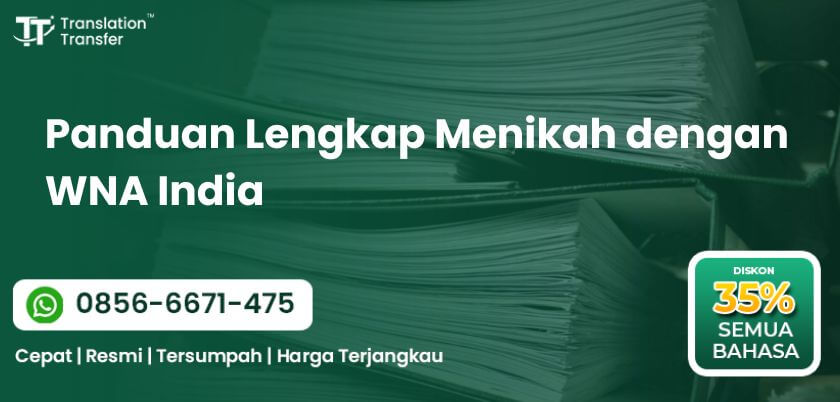 Jasa penerjemah, penerjemah tersumpah, jasa translate, tata cara, panduan, menikah, WNA, India