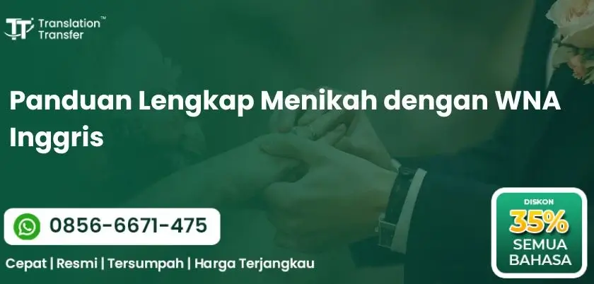 Panduan Lengkap Menikah dengan WNA Inggris