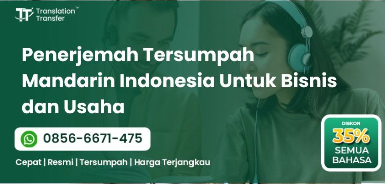 Penerjemah Tersumpah Mandarin Indonesia Untuk Bisnis