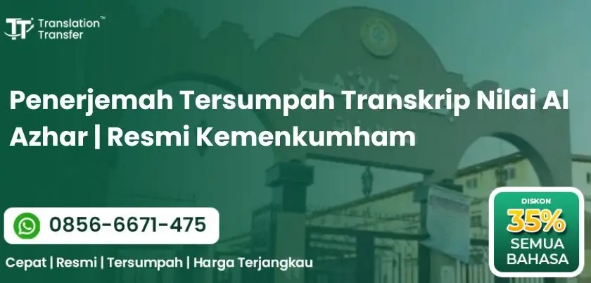 Penerjemah Tersumpah Transkrip Nilai Al Azhar | Resmi Kemenkumham