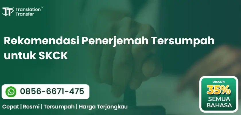 Rekomendasi Penerjemah Tersumpah untuk SKCK